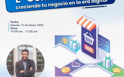 E-Commerce, creciendo tu negocio en la era digital