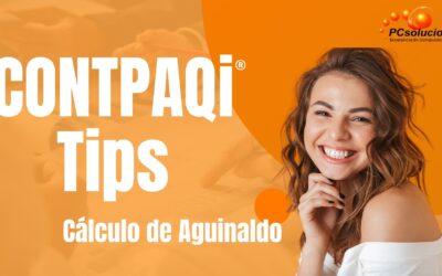 Cálculo de aguinaldo – CONTPAQi Tips