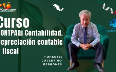 Depreciación Contable y Fiscal. Ponente: Juventino Berrones