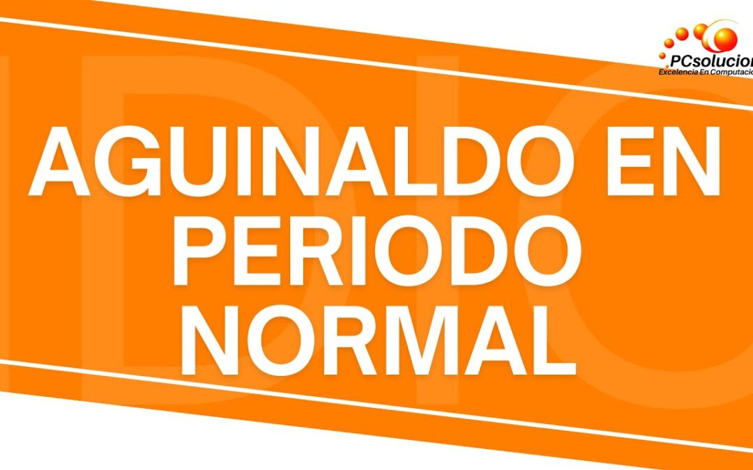 Aguinaldo periodo normal