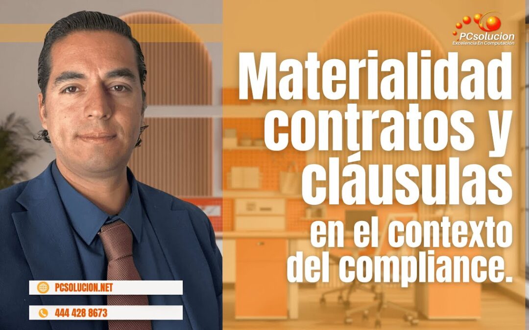 Materialidad, Contratos y Cláusulas, en el contexto del Compliance