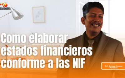 Estados financieros conforme a las NIF