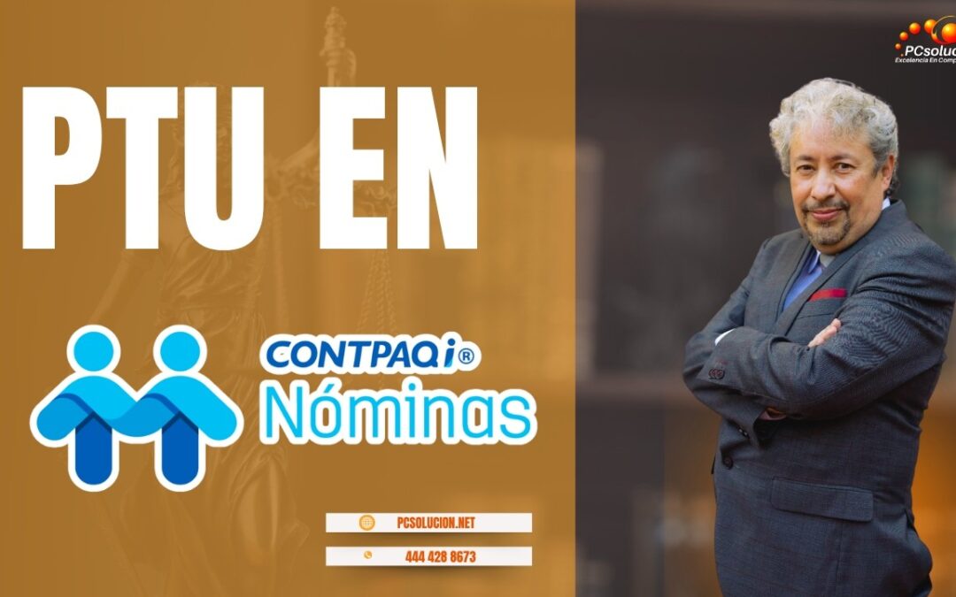 PTU en CONTPAQI Nóminas