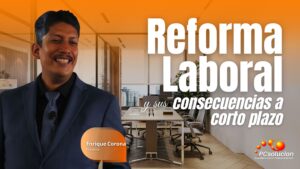 Reforma Laboral | Pcsolucion