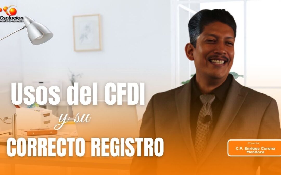 uso del CFDI y su correcto registro